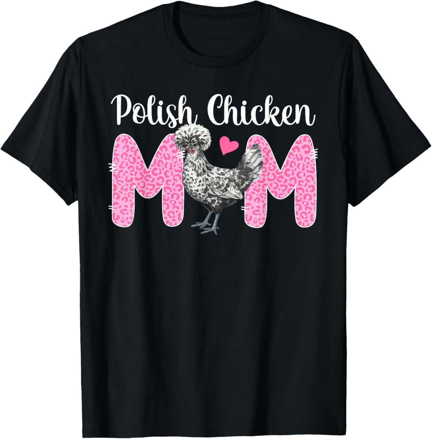 Polish Chicken Mom Leopard Polish Chicken Lover T-Shirt - T-Shirt | Black