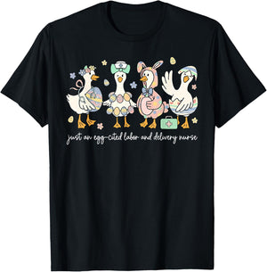 Just an Egg-Cited Labor and Delivery Easter Goose L&D Nurse T-Shirt - T-Shirt | Black