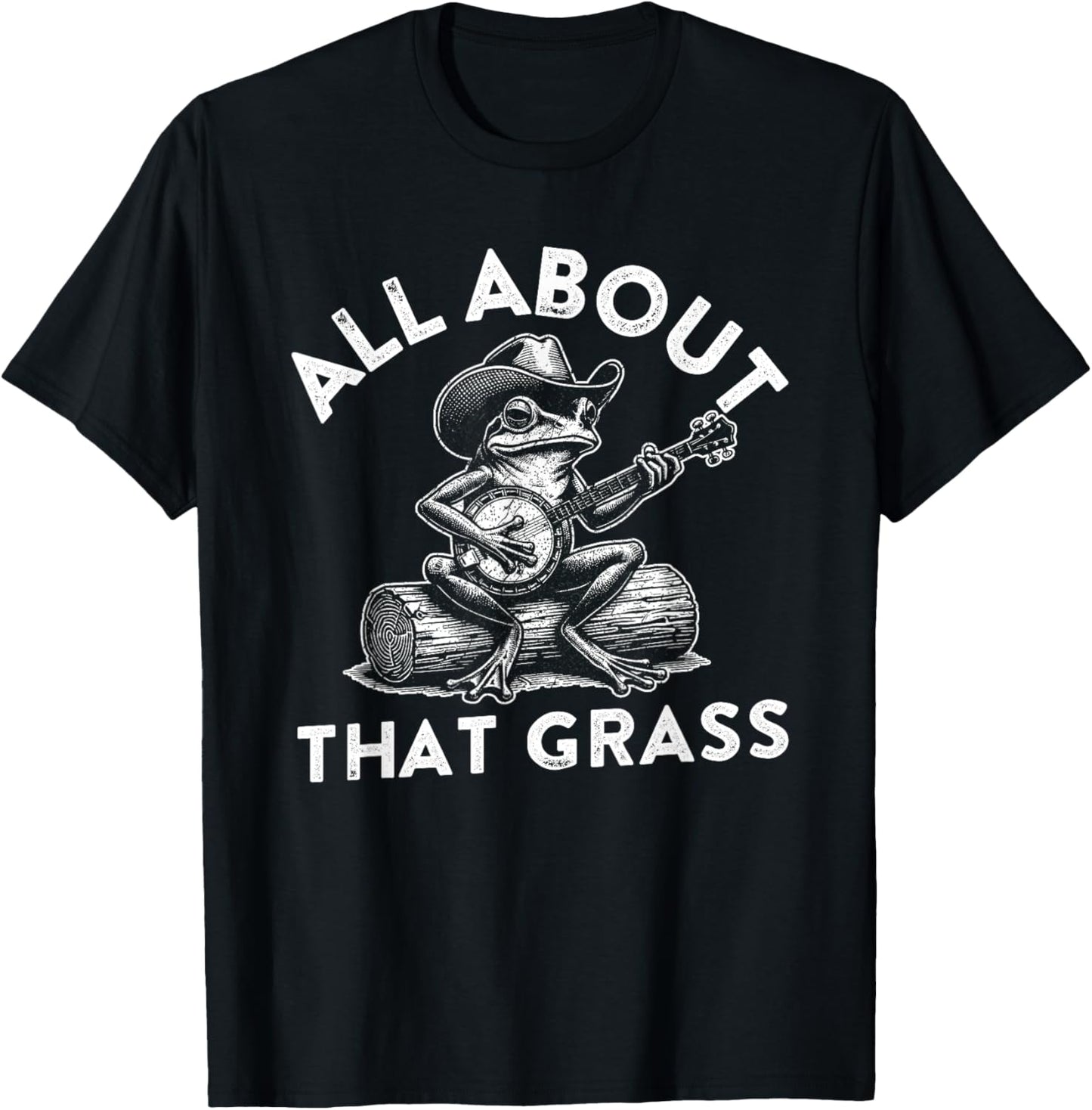 All About That Grass Bluegrass Music Banjo Frog Americana T-Shirt - T-Shirt | Black