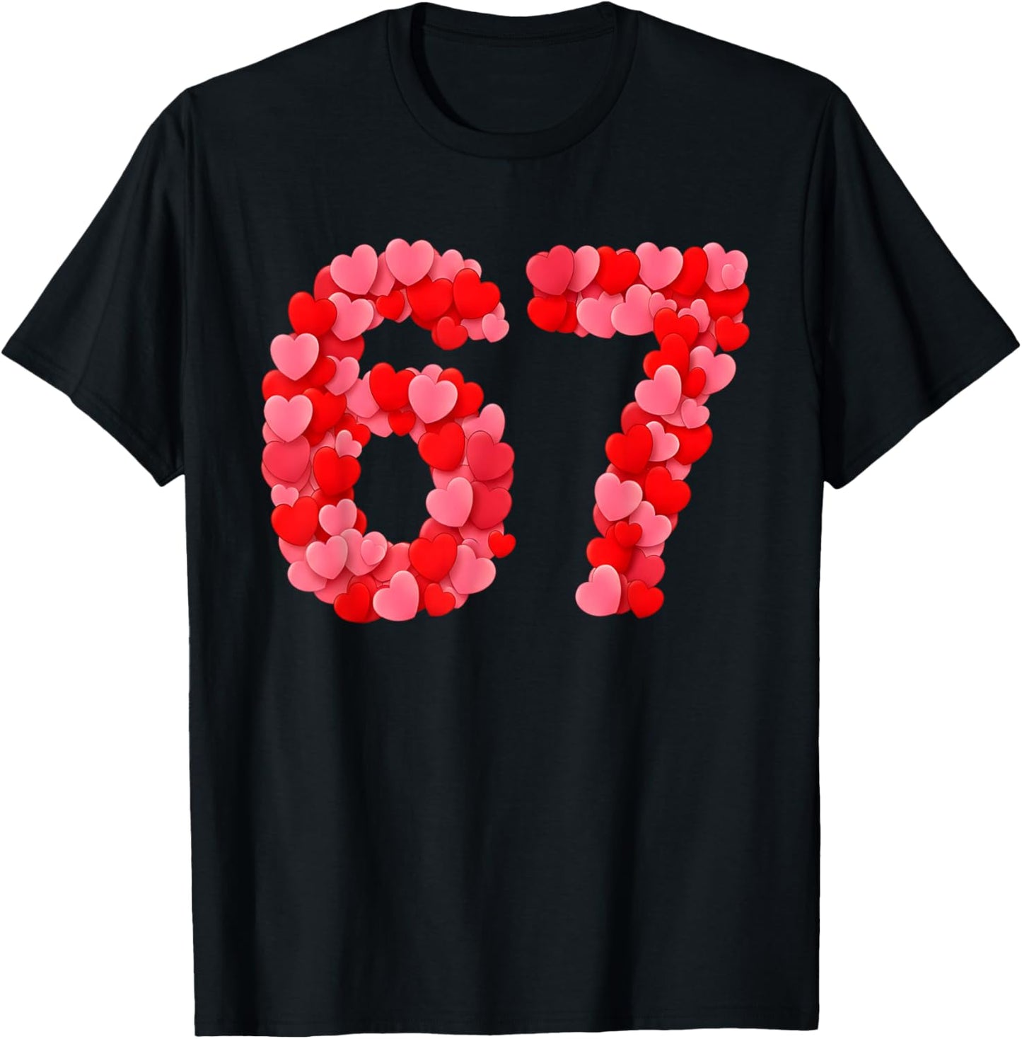 Valentine’s Day 67 Meme Funny Six Seven 6 7 Valentine Hearts T-Shirt - T-Shirt | Black