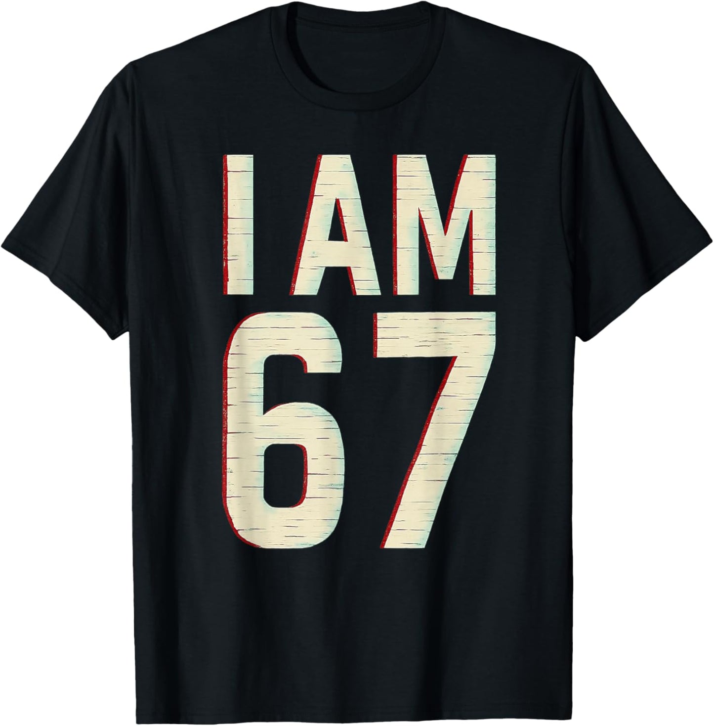 Glitch Aesthetic 4 Sports Fan Gift Meme Culture I AM 67 T-Shirt - T-Shirt | Black