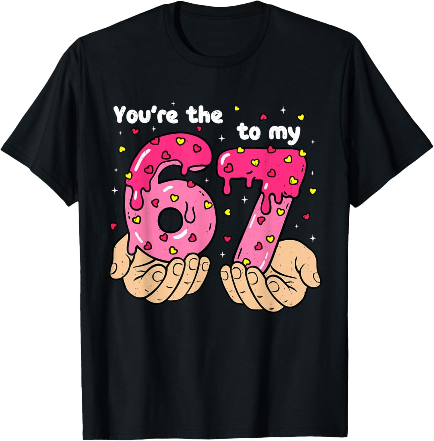 Six Seven Cream Drip 6 7 Meme Valentines Day Men Women Kids T-Shirt - T-Shirt | Black