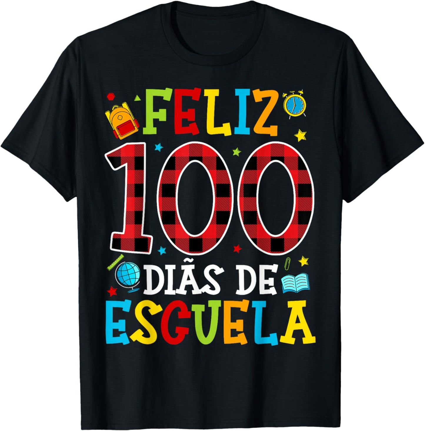 Spanish Teacher 100th Day School Feliz 100 Dias De Escuela T-Shirt - T-Shirt | Black