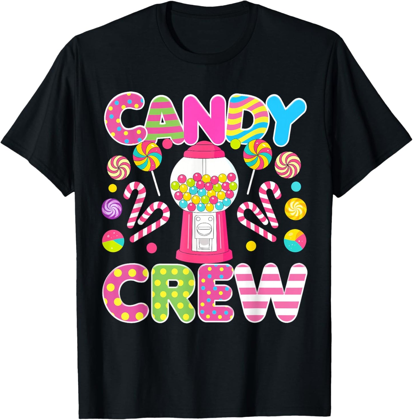 Candy Crew Candy Costume Women Candy Land Kids Sweetie T-Shirt - T-Shirt | Black