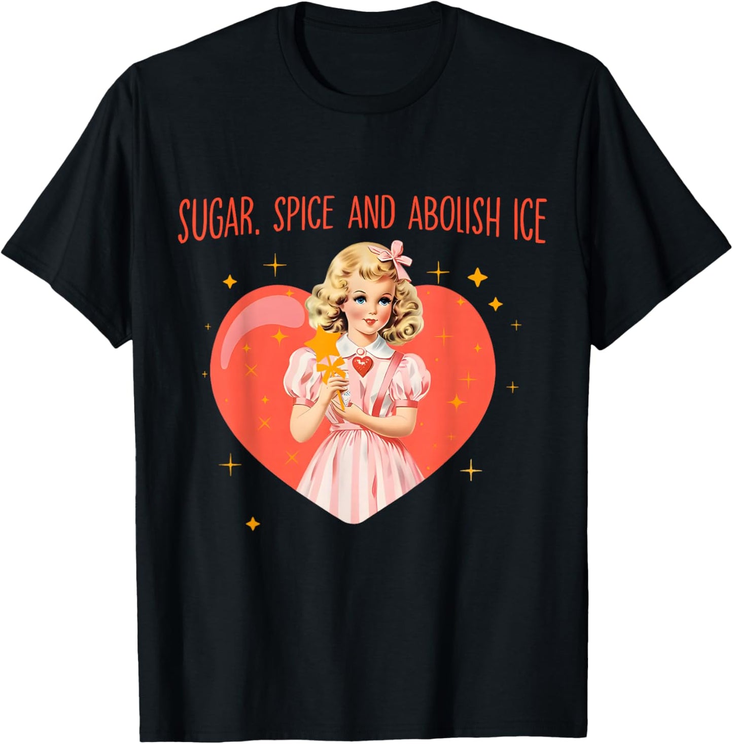 Retro Sugar Spice and Abolish Ice Retro Immigrant Feminist T-Shirt - T-Shirt | Black