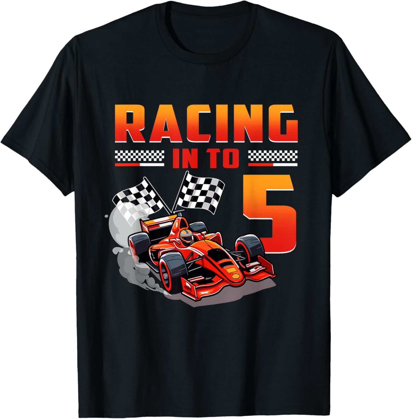 5 Year Old Birthday Boy Racing Car Theme Racing Into 5 T-Shirt - T-Shirt | Black