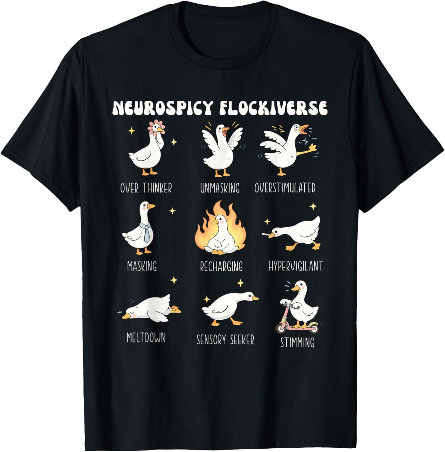 Neurospicy Flockiverse Goose Autism Overthinker Unmasking T-Shirt - T-Shirt | Black