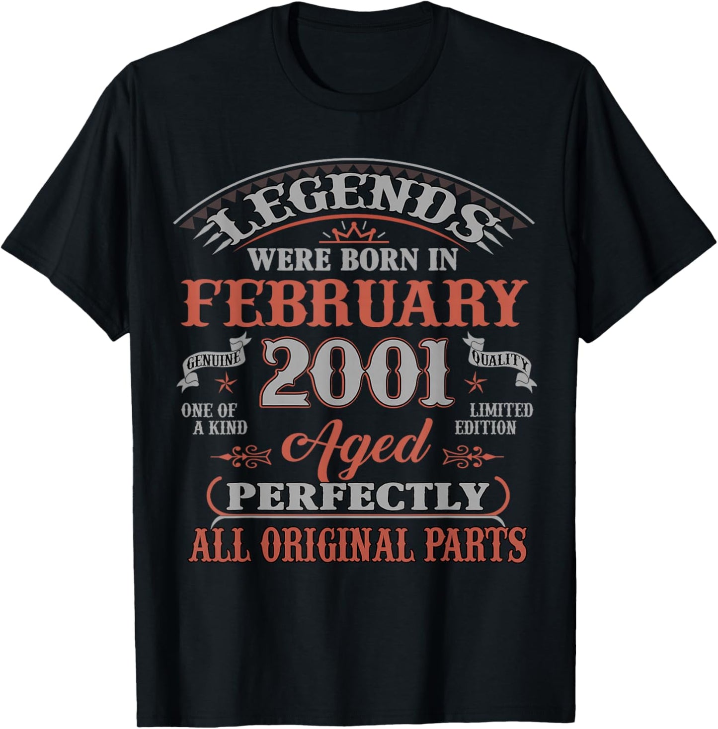 25th Birthday Gift Legend Born in February 2001 25 Yrs Old T-Shirt - T-Shirt | Black