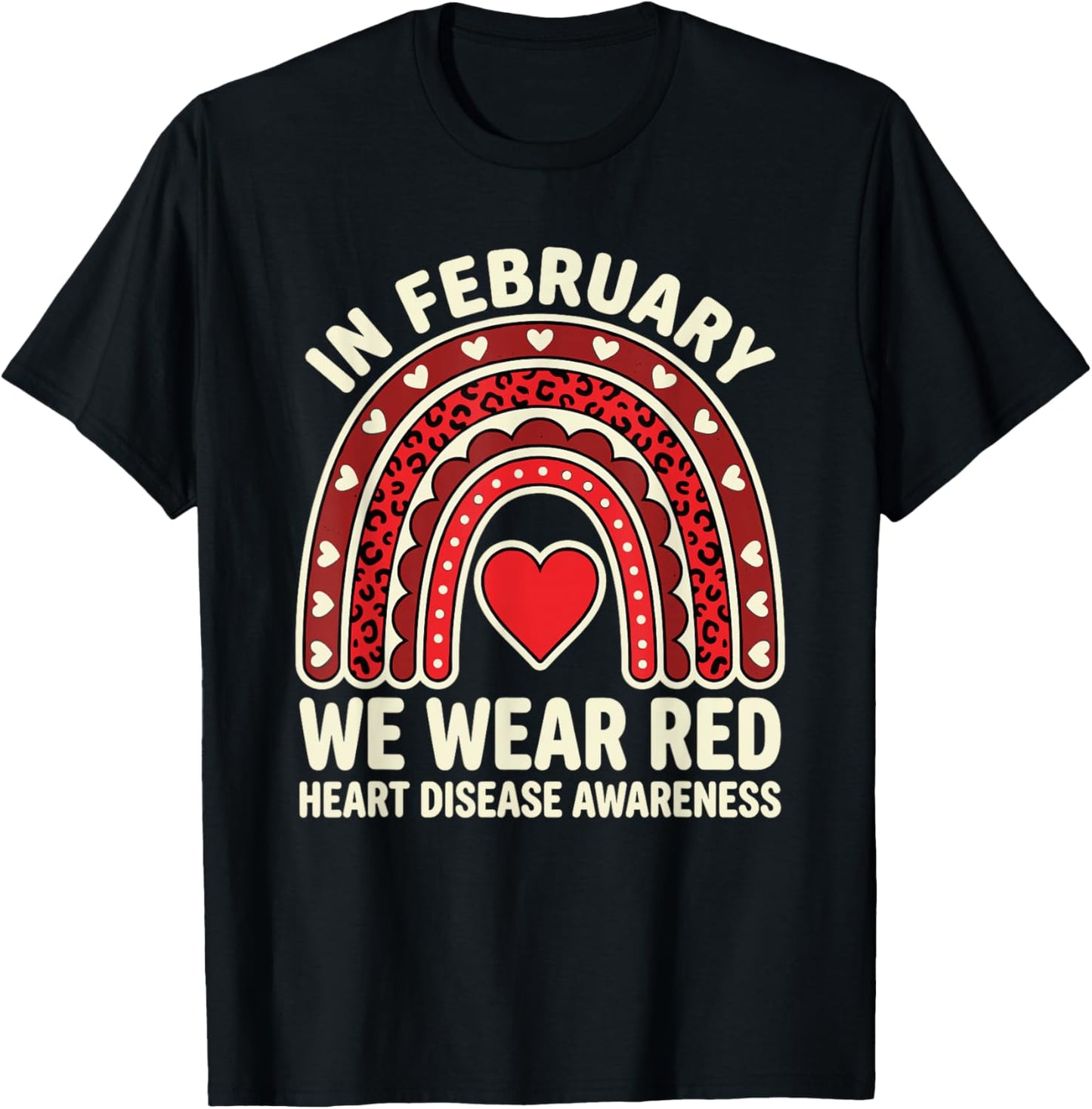 in February We Wear Red Heart Disease Month Awareness Quote T-Shirt - T-Shirt | Black
