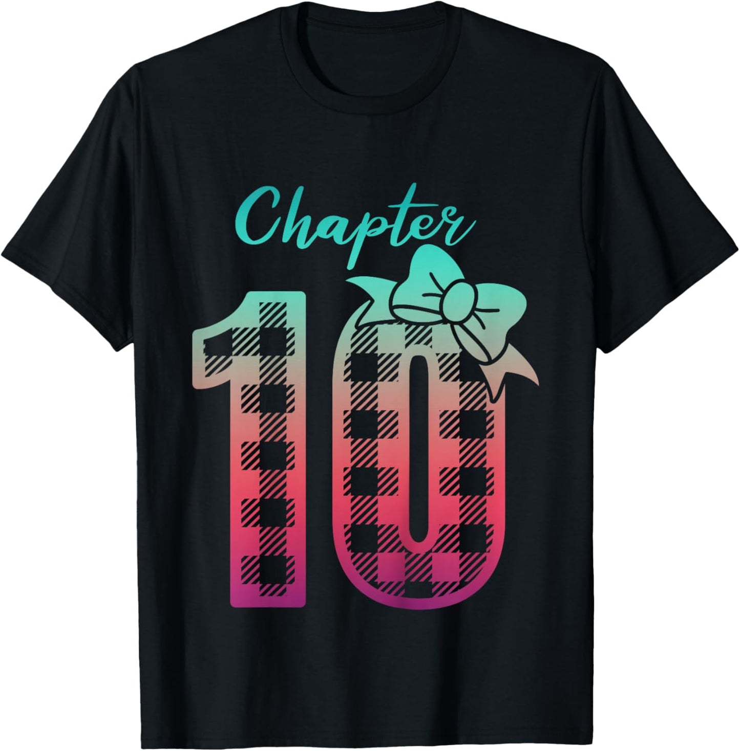 10th Birthday Girl Chapter Cute Ten Bday 10 Year Old Girl T-Shirt - T-Shirt | Black