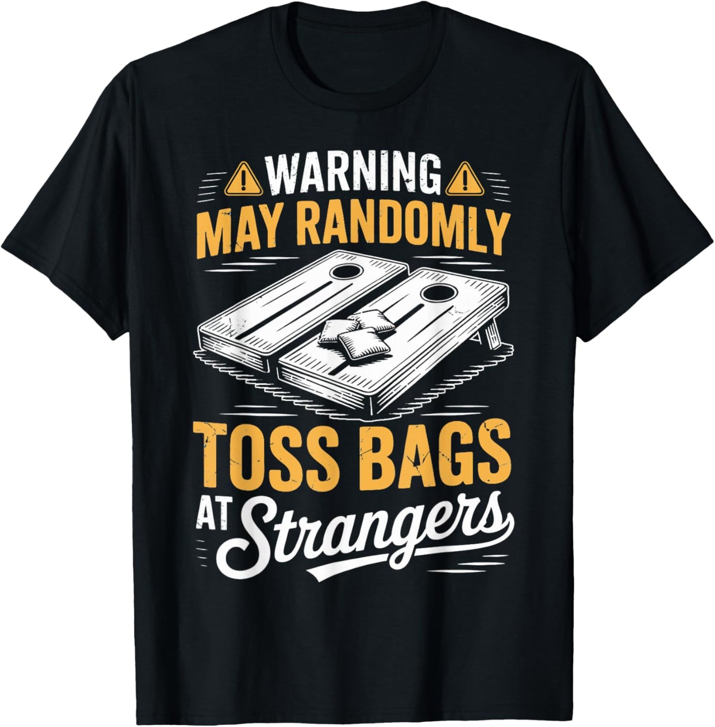 Randomly Toss Bags Cornhole Throwing Games Cornhole Player T-Shirt - T-Shirt | Black
