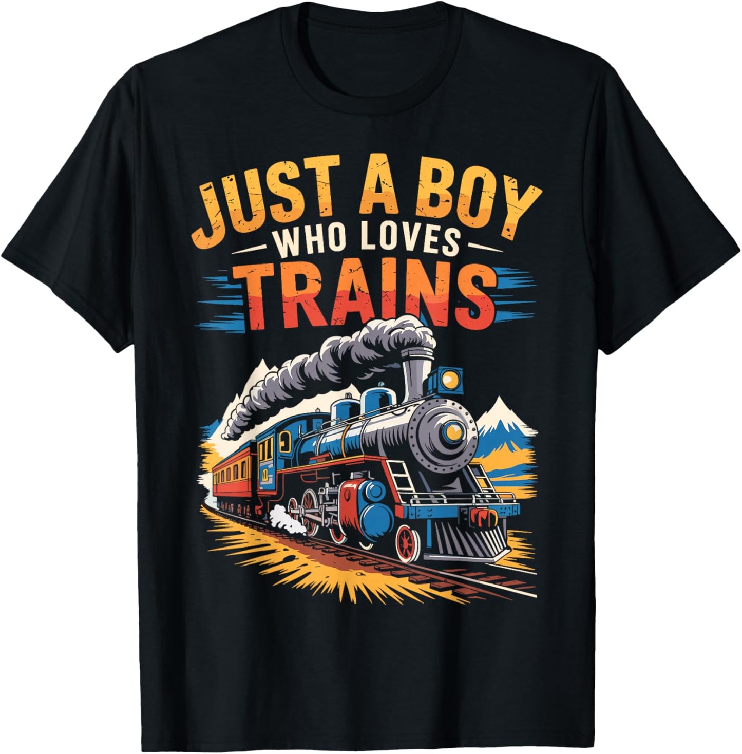 Just a Boy who Loves Trains Locomotive T-Shirt - T-Shirt | Black