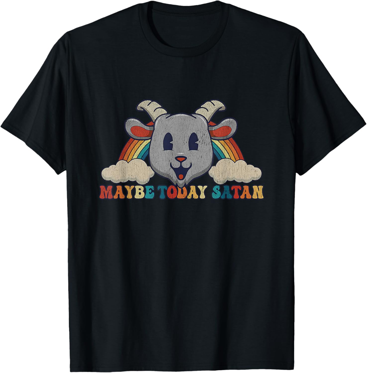 Maybe Today Satan Sarcasm Goat Funny Satanic Baphomet T-Shirt - T-Shirt | Black