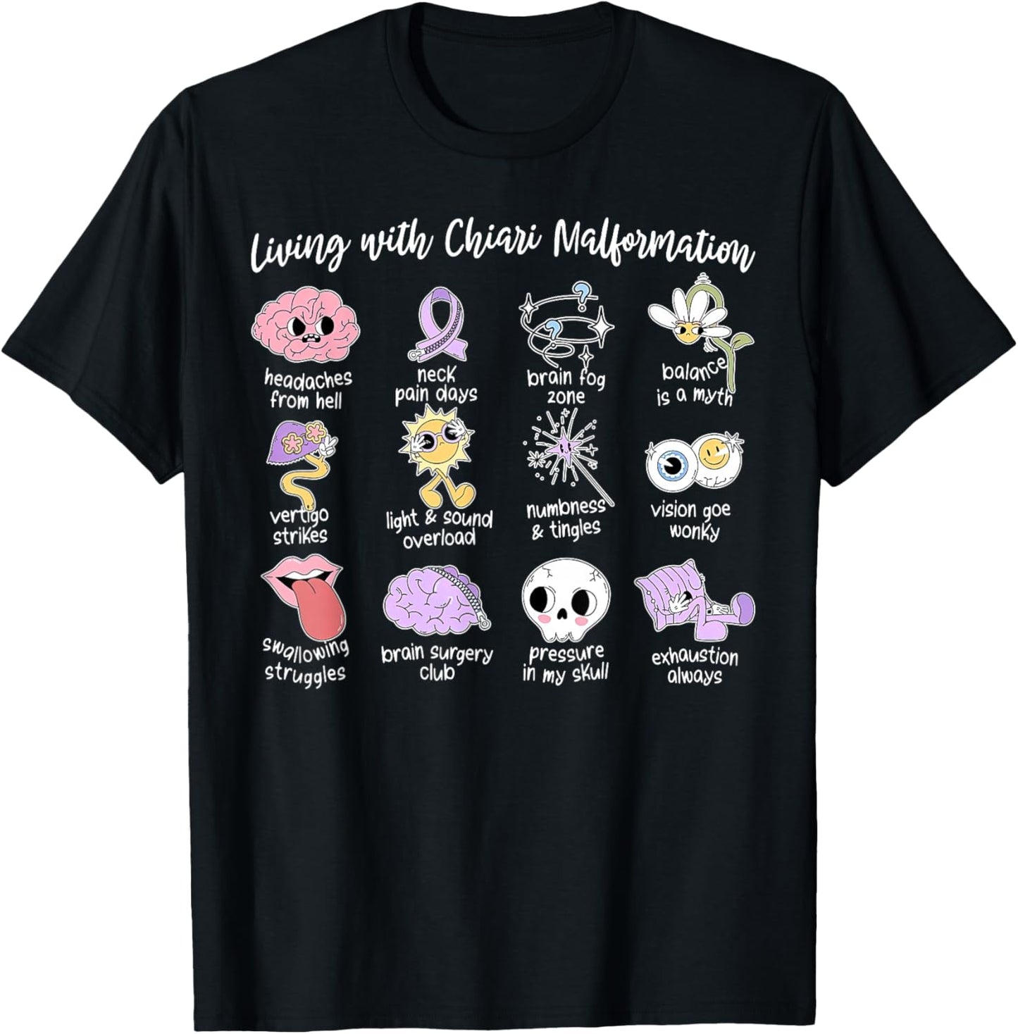 Living with Chiari Malformation Awareness Chiari Symptoms T-Shirt - T-Shirt | Black
