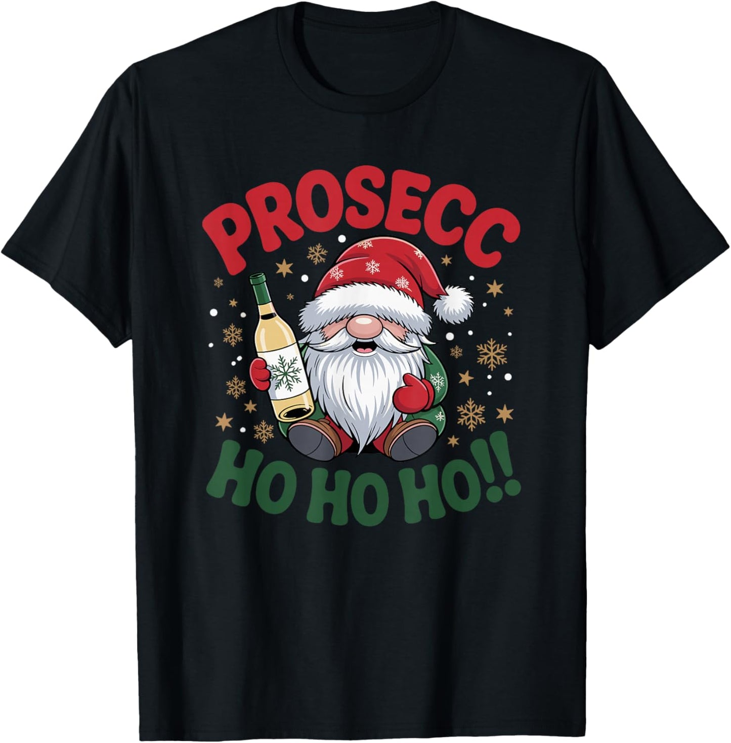Prosecco Wine Christmas Gnome Prosecc-Ho-Ho-Ho T-Shirt - T-Shirt | Black