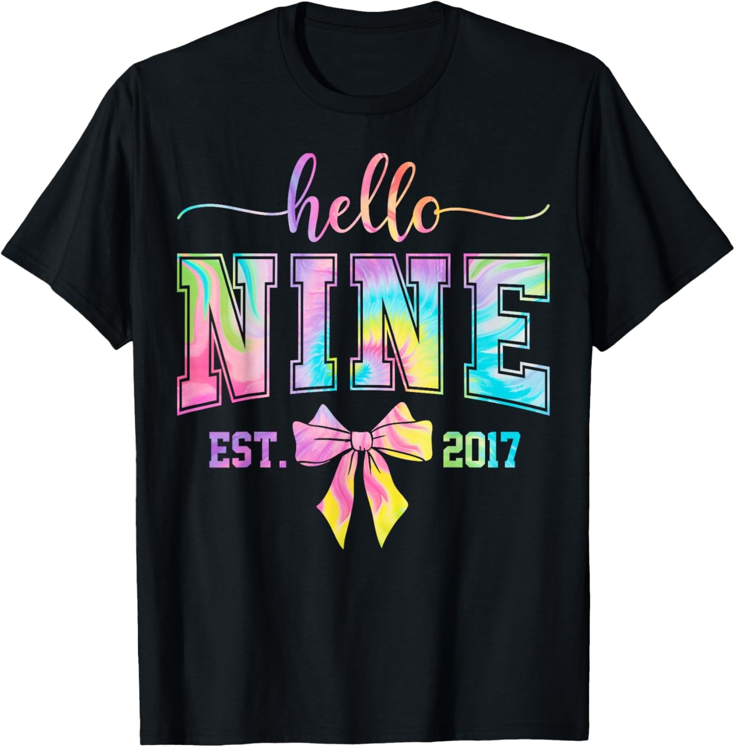 Hello Nine EST 2017 9th Birthday Coquette 9 Year Old Girl T-Shirt - T-Shirt | Black