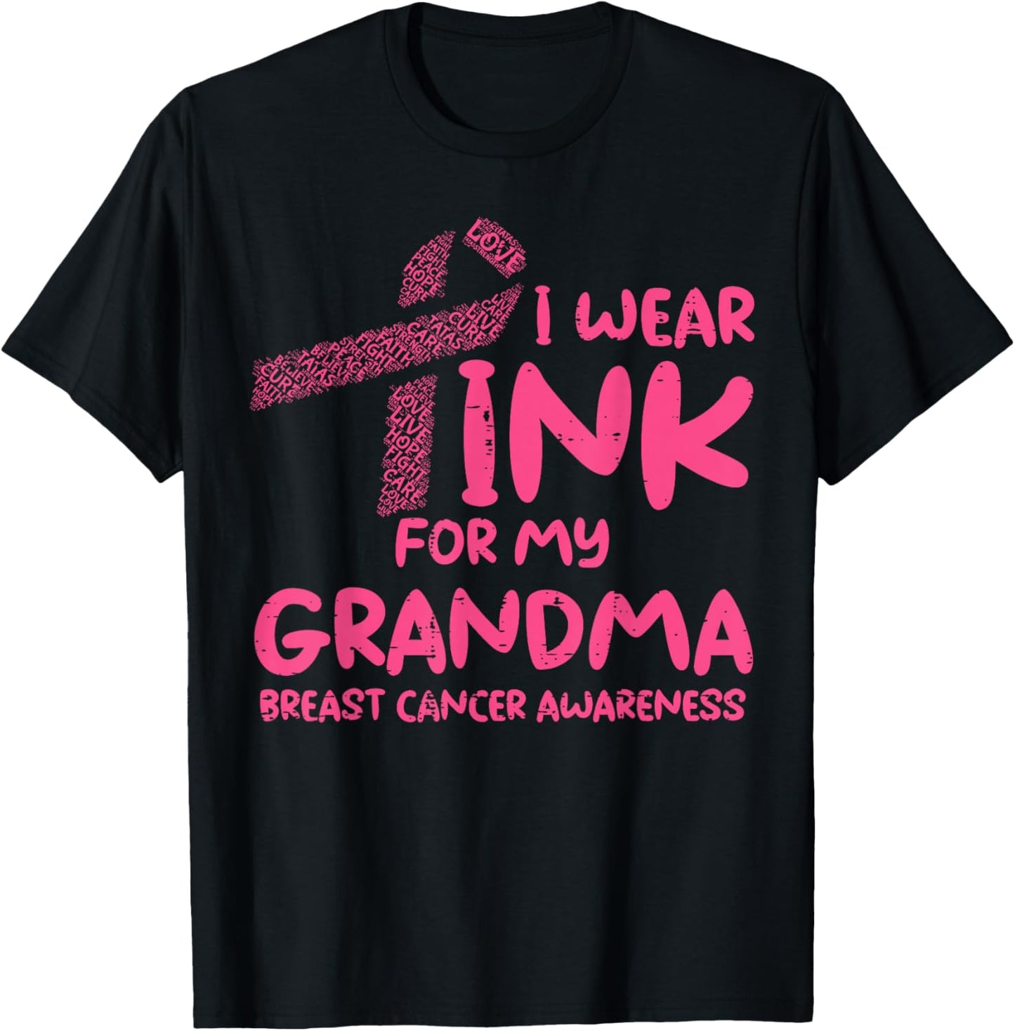 I Wear Pink for My Grandma Breast Cancer Awareness T-Shirt - T-Shirt | Black