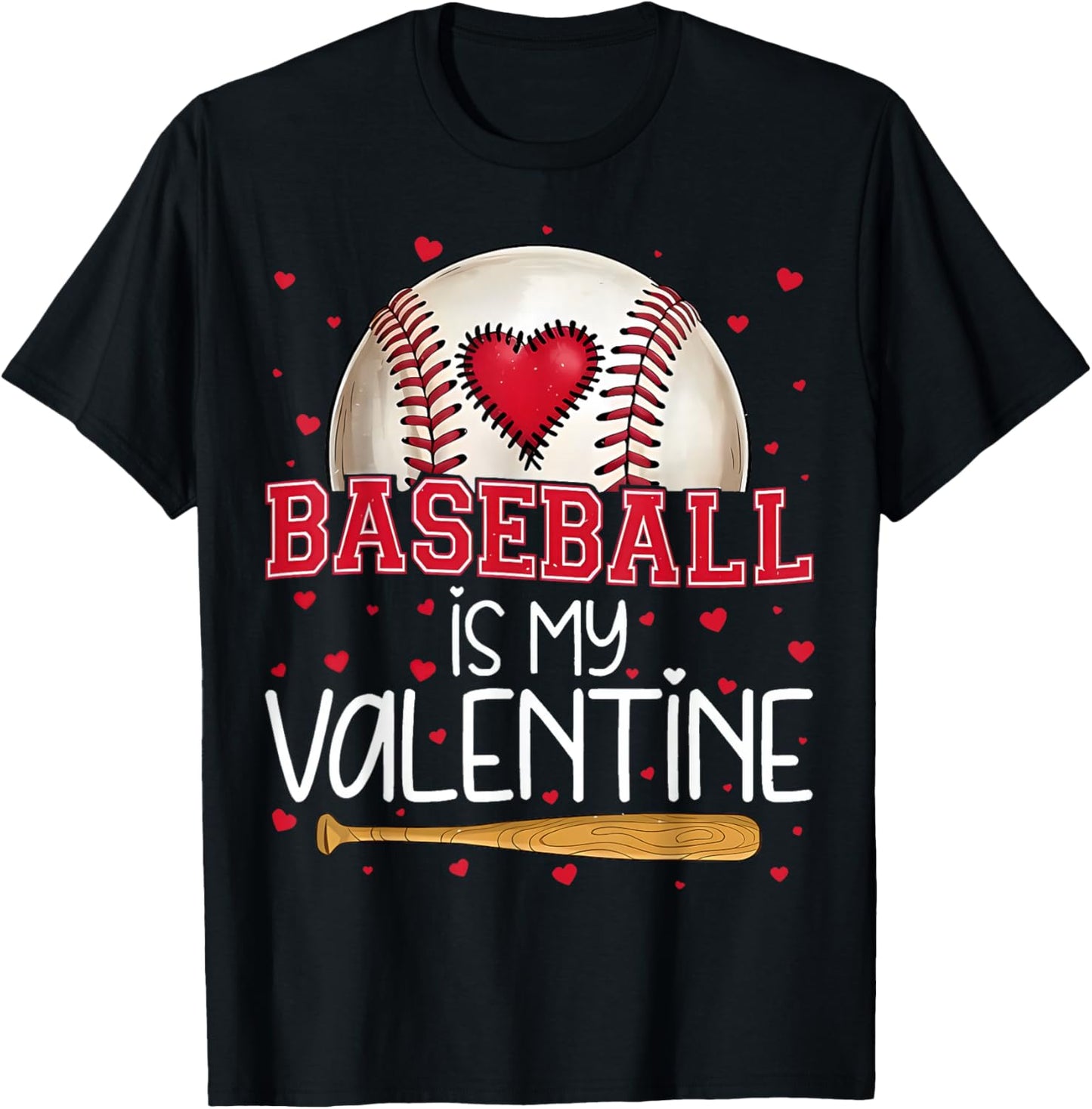 Baseball is My Valentine Valentines Day Men Boys Kids Teen T-Shirt - T-Shirt | Black