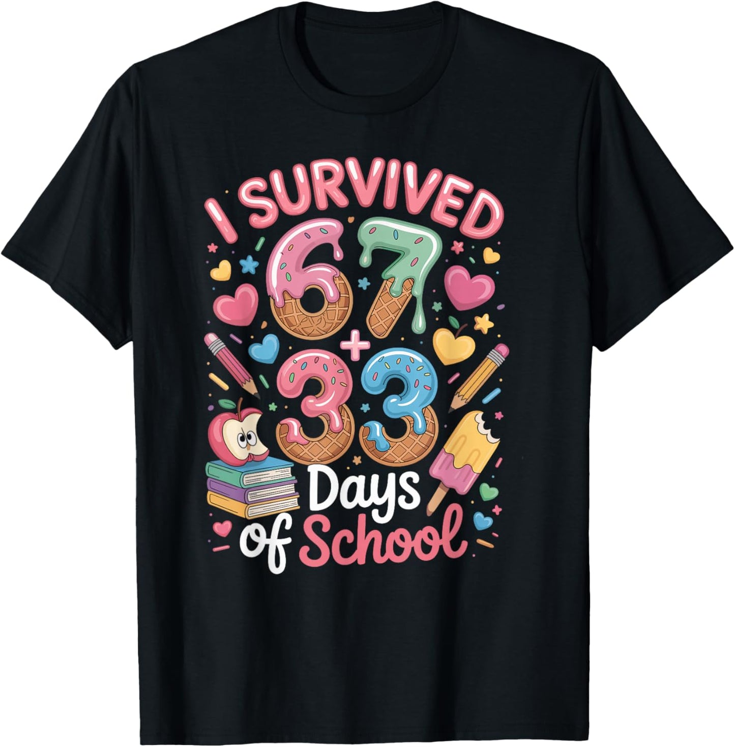I Survived 100 Days of 67 100th Day of School Teachers Kids T-Shirt - T-Shirt | Black