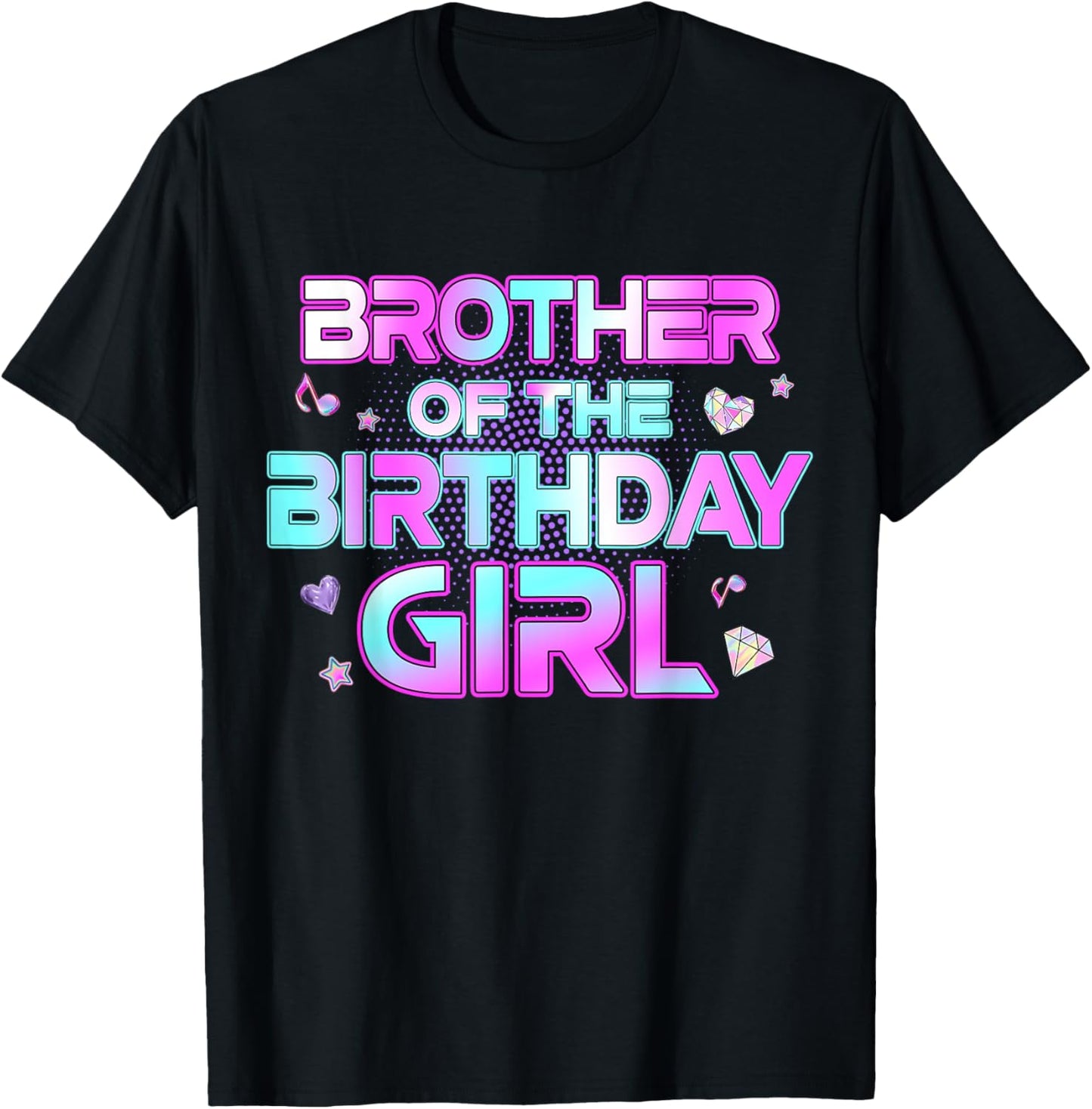 Brother of The Birthday Girl Matching Family Birthday Party T-Shirt - T-Shirt | Black
