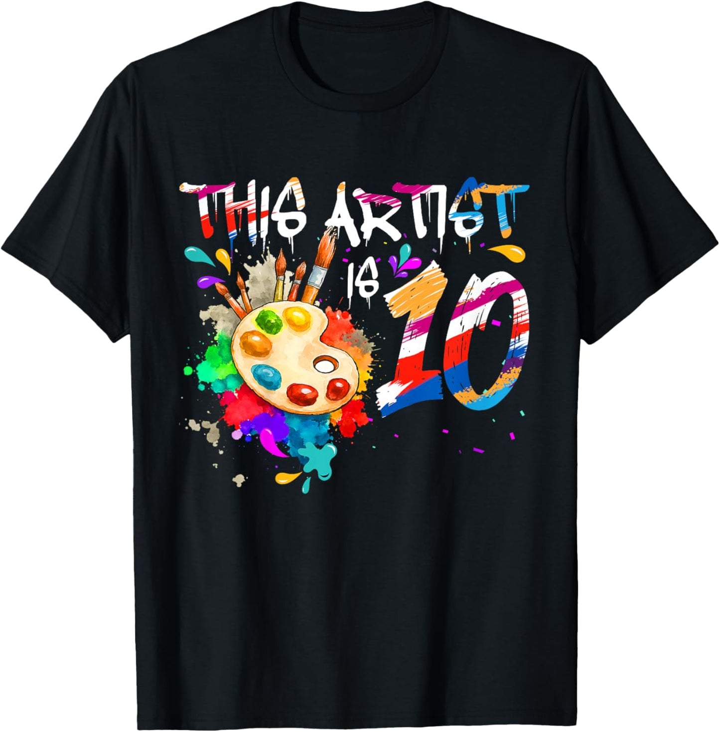 This Artist is 10 Years Old Birthday 10th Painting Art Party T-Shirt - T-Shirt | Black