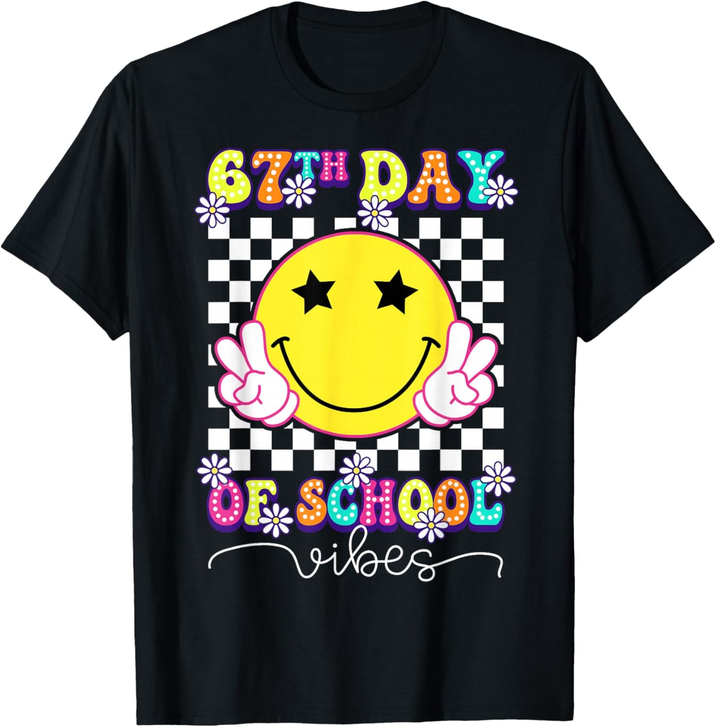 67th Day of School Vibes Funny Six Seven 67 Meme Slang T-Shirt - T-Shirt | Black