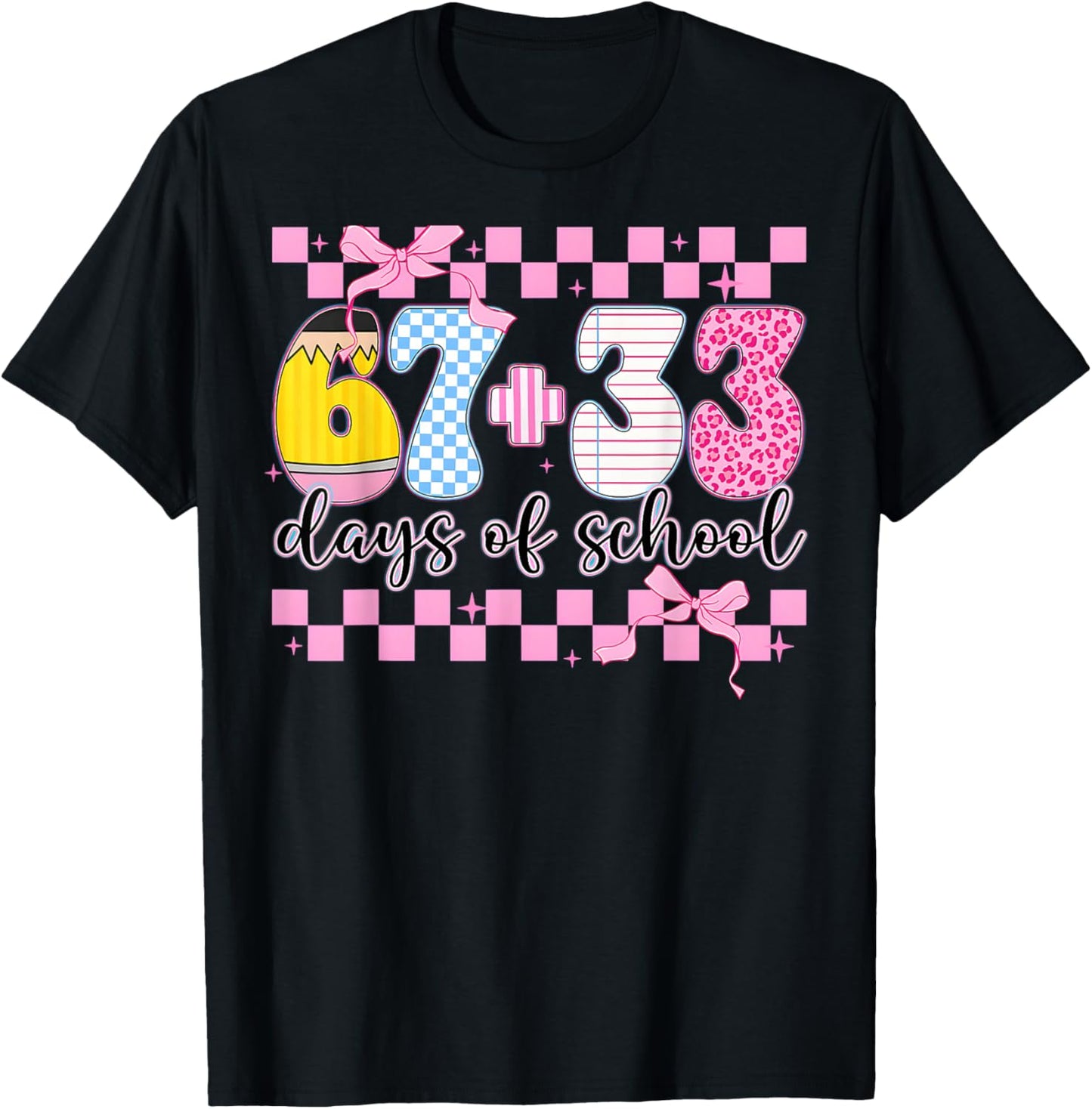 Coquette 67 33 Days of School for Teacher Kids 100th Days T-Shirt - T-Shirt | Black
