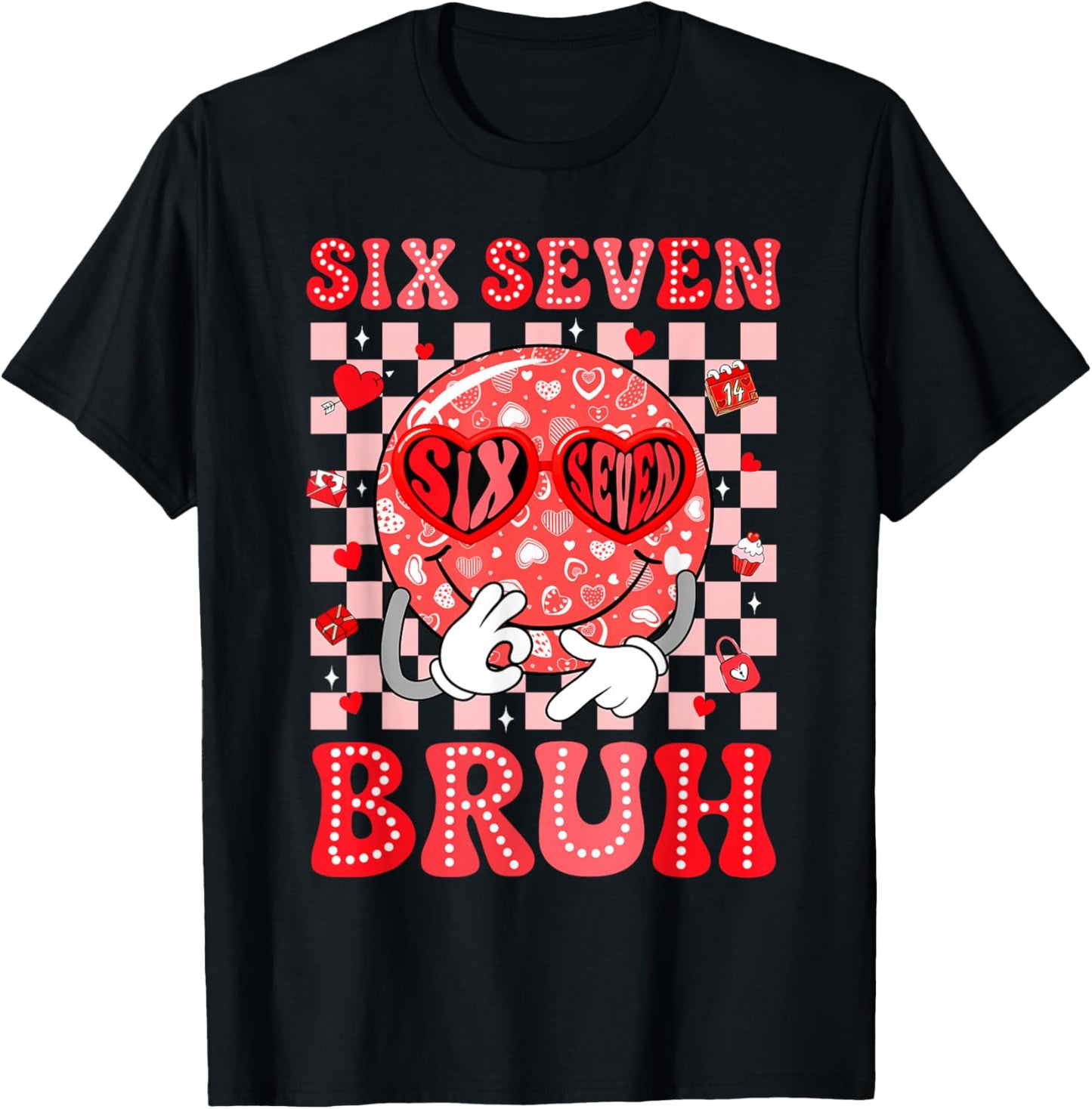 67 Meme Six Seven 6 7 Bruh Valentine Heart Boys Girls Kids T-Shirt - T-Shirt | Black