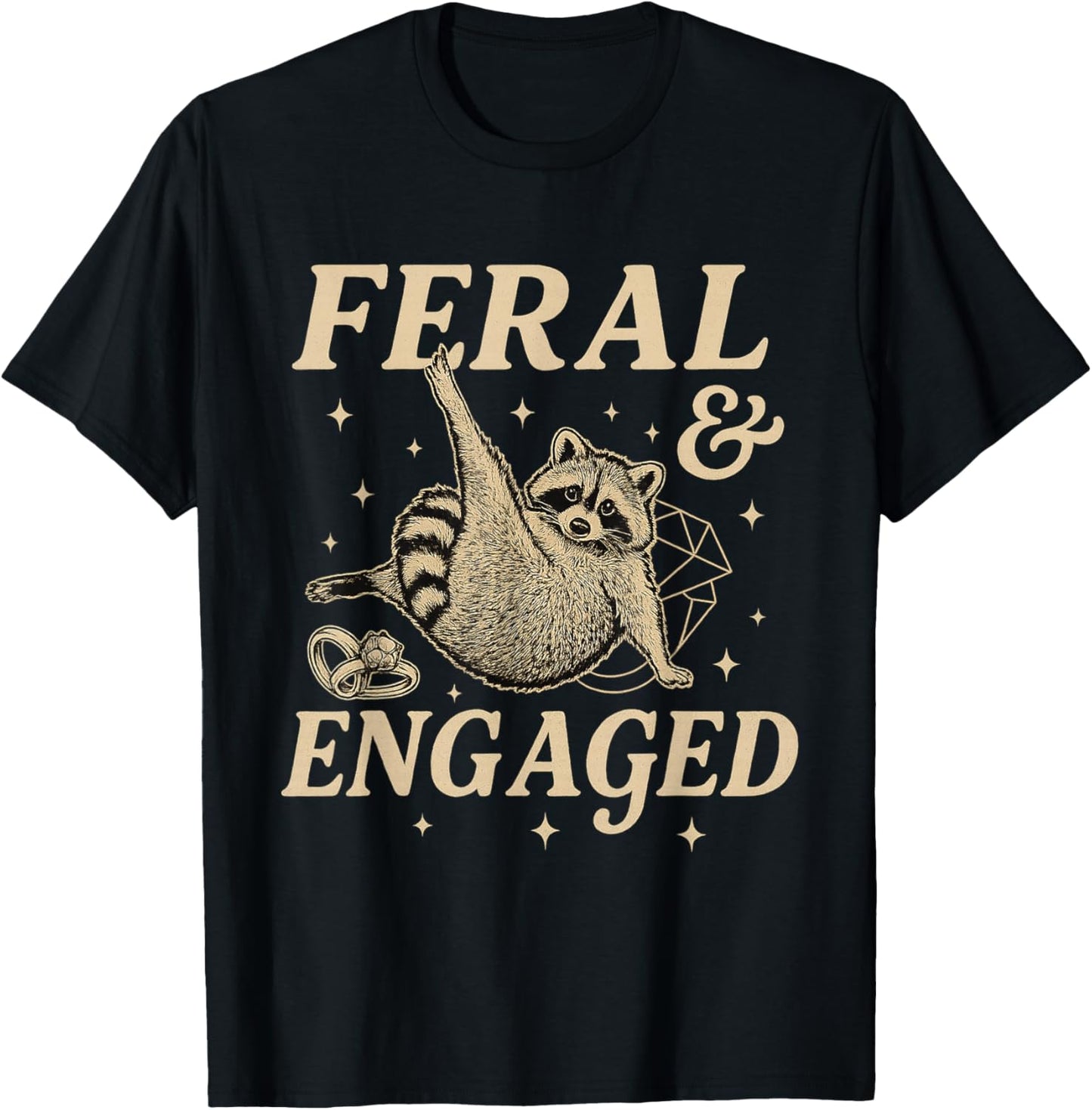 Feral and Engaged Funny Raccoon Wedding Bachelorette Party T-Shirt - T-Shirt | Black