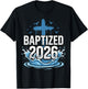 Baptized 2026 T-Shirt - T-Shirt | Black
