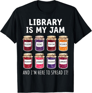 Library is My Jam and I'm Here to Spread It T-Shirt - T-Shirt | Black