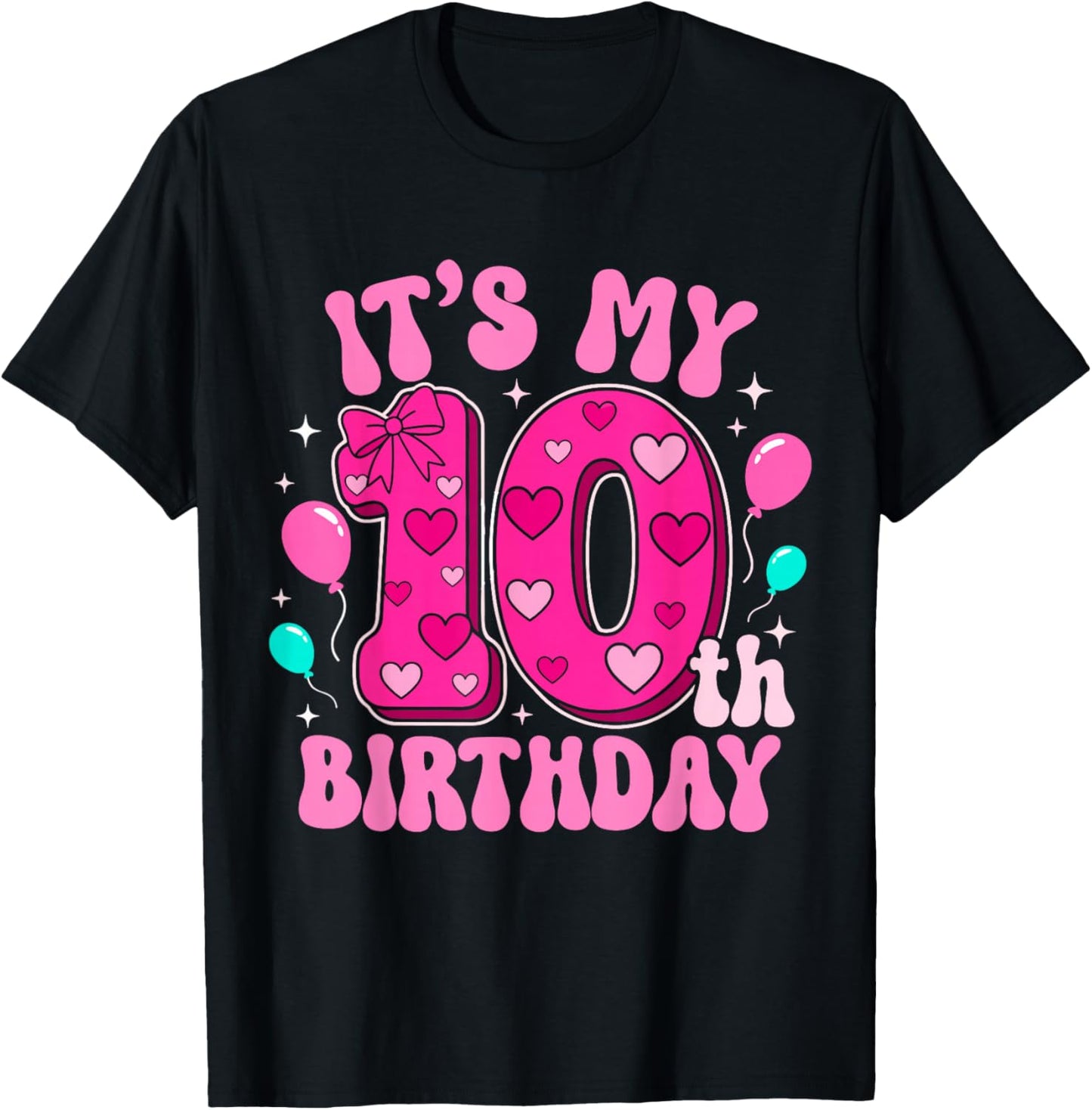 10 Year Old Pink Coquette Bow It's My 10th Birthday Girl T-Shirt - T-Shirt | Black