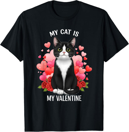 My Cat is My Valentine Tuxedo Cat Lover Women Girls T-Shirt - T-Shirt | Black