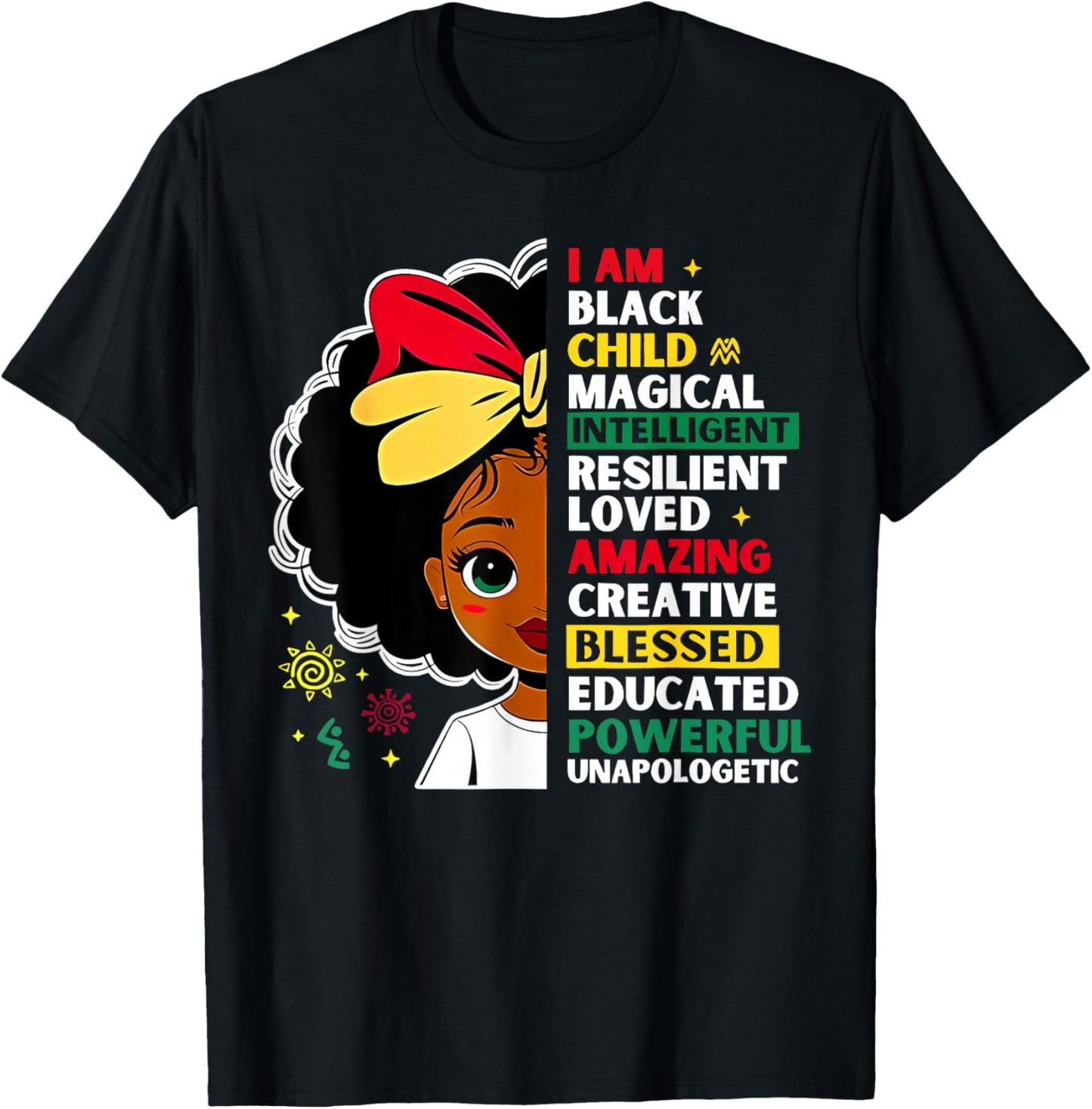 I Am Black Child Magical African History Month Teacher Girls T-Shirt - T-Shirt | Black