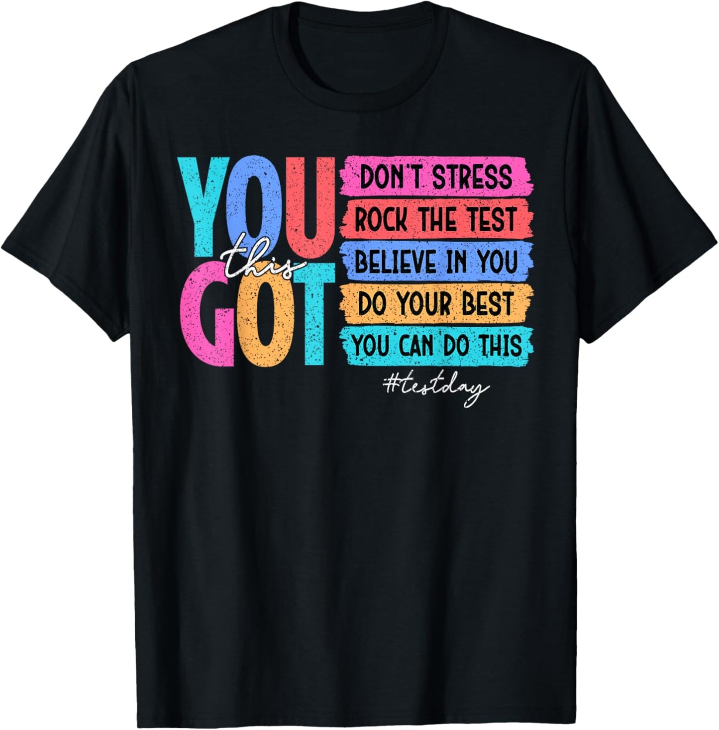 You Got This Don't Stress Rock The Test Boy Girl Teacher T-Shirt - T-Shirt | Black
