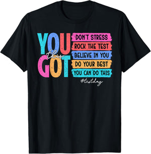 You Got This Don't Stress Rock The Test Boy Girl Teacher T-Shirt - T-Shirt | Black