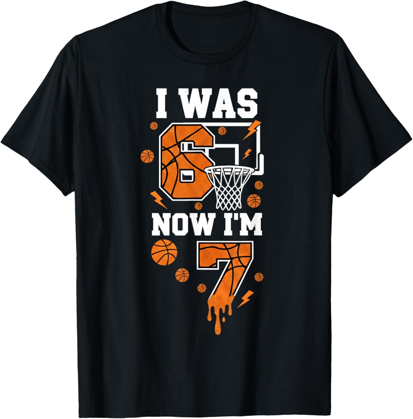 I was 6 Now I'm 7 Basketball Birthday 6 7 Meme 7th Birthday T-Shirt - T-Shirt | Black