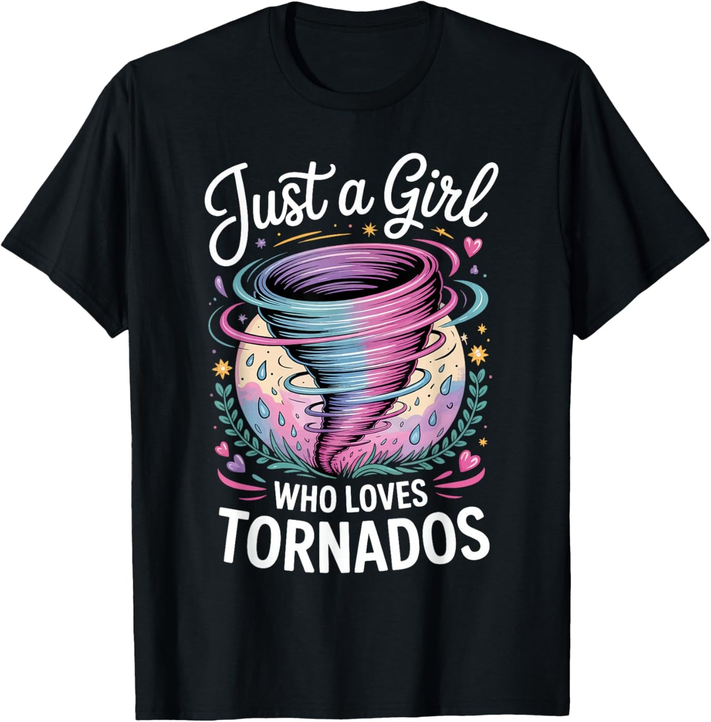 Just A Girl Who Loves Tornados T-Shirt - T-Shirt | Black