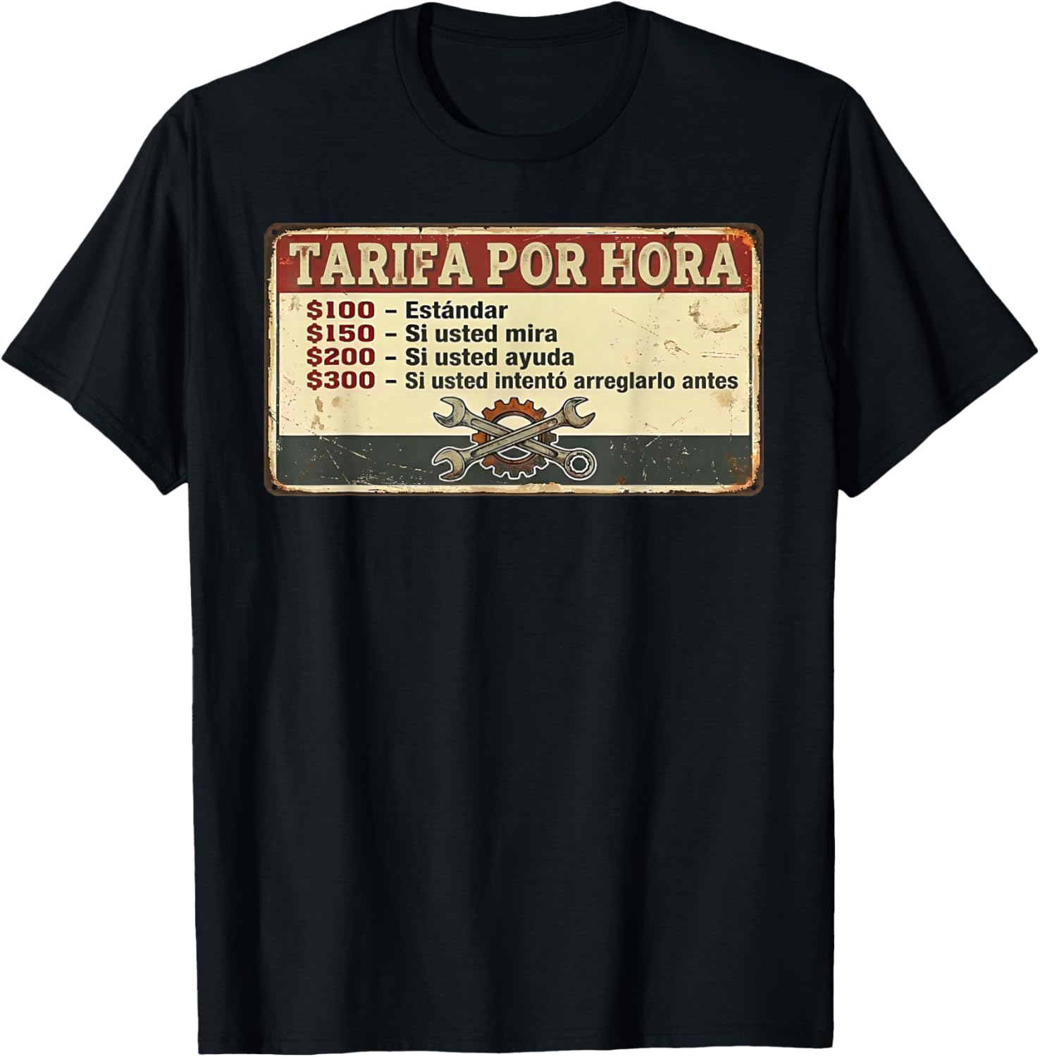 Tarifa Por Hora Mecanico: Funny Mechanic Hourly Rate Spanish T-Shirt - T-Shirt | Black