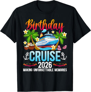 Birthday Cruise 2026 Making Memories Birthday Cruising T-Shirt - T-Shirt | Black
