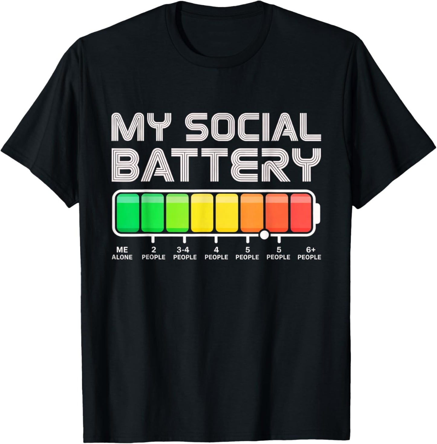 Social Battery Low Energy Antisocial Funny Introvert T-Shirt - T-Shirt | Black