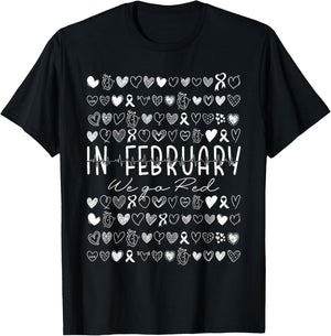 in February We Go Red Heart Disease Awareness T-Shirt - T-Shirt | Black