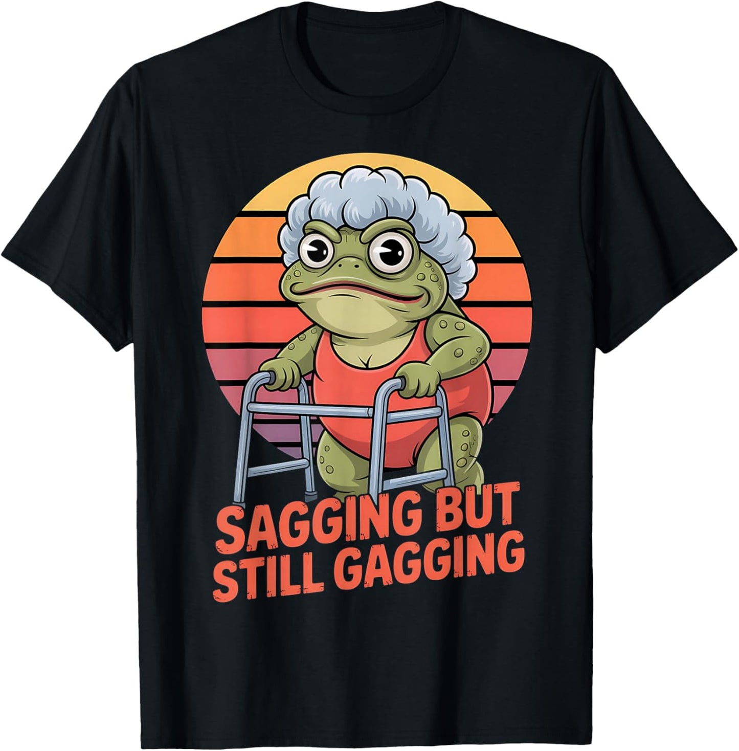Sagging But Still Gagging Funny Frog Cringe Meme T-Shirt - T-Shirt | Black