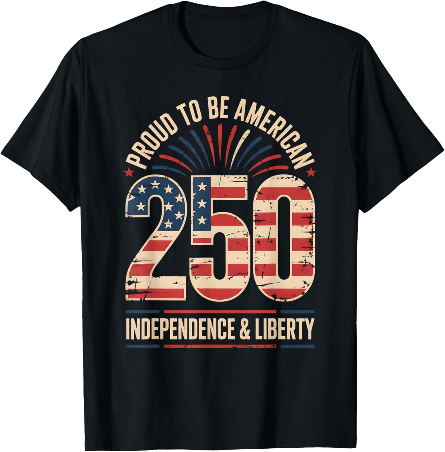 250 Years of Freedom | American 1776–2026 Patriotic T-Shirt - T-Shirt | Black