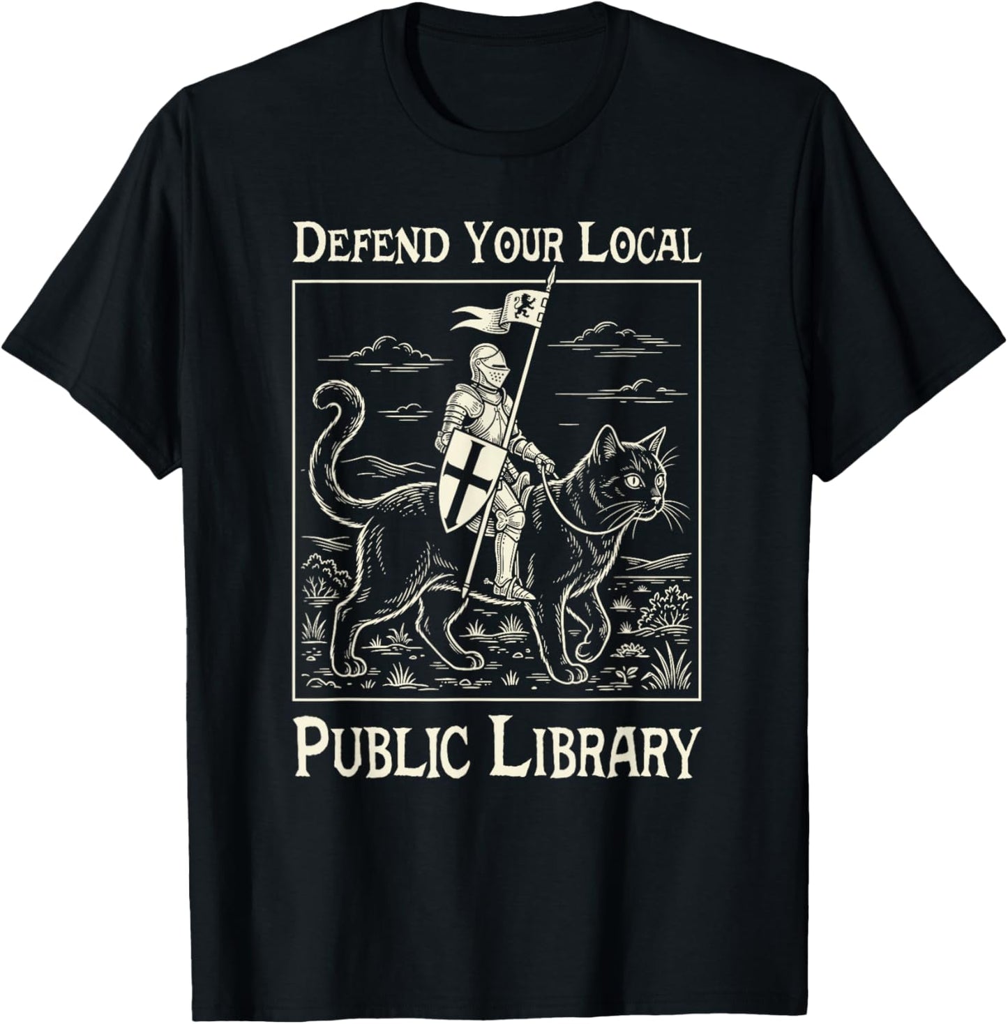 Defend Your Local Public Library - Funny Knight Riding Cat T-Shirt - T-Shirt | Black