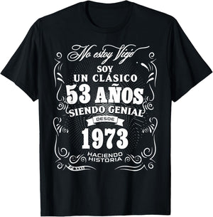 Vintage 53rd Birthday Men Funny 1973 53 Birthday Spanish T-Shirt - T-Shirt | Black