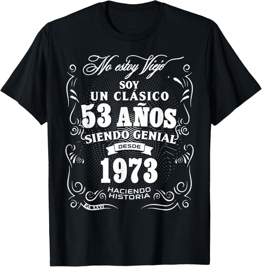 Vintage 53rd Birthday Men Funny 1973 53 Birthday Spanish T-Shirt - T-Shirt | Black