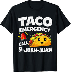 in Queso Emergency Cinco De Mayo Taco Call 9 Juan Mexican T-Shirt - T-Shirt | Black