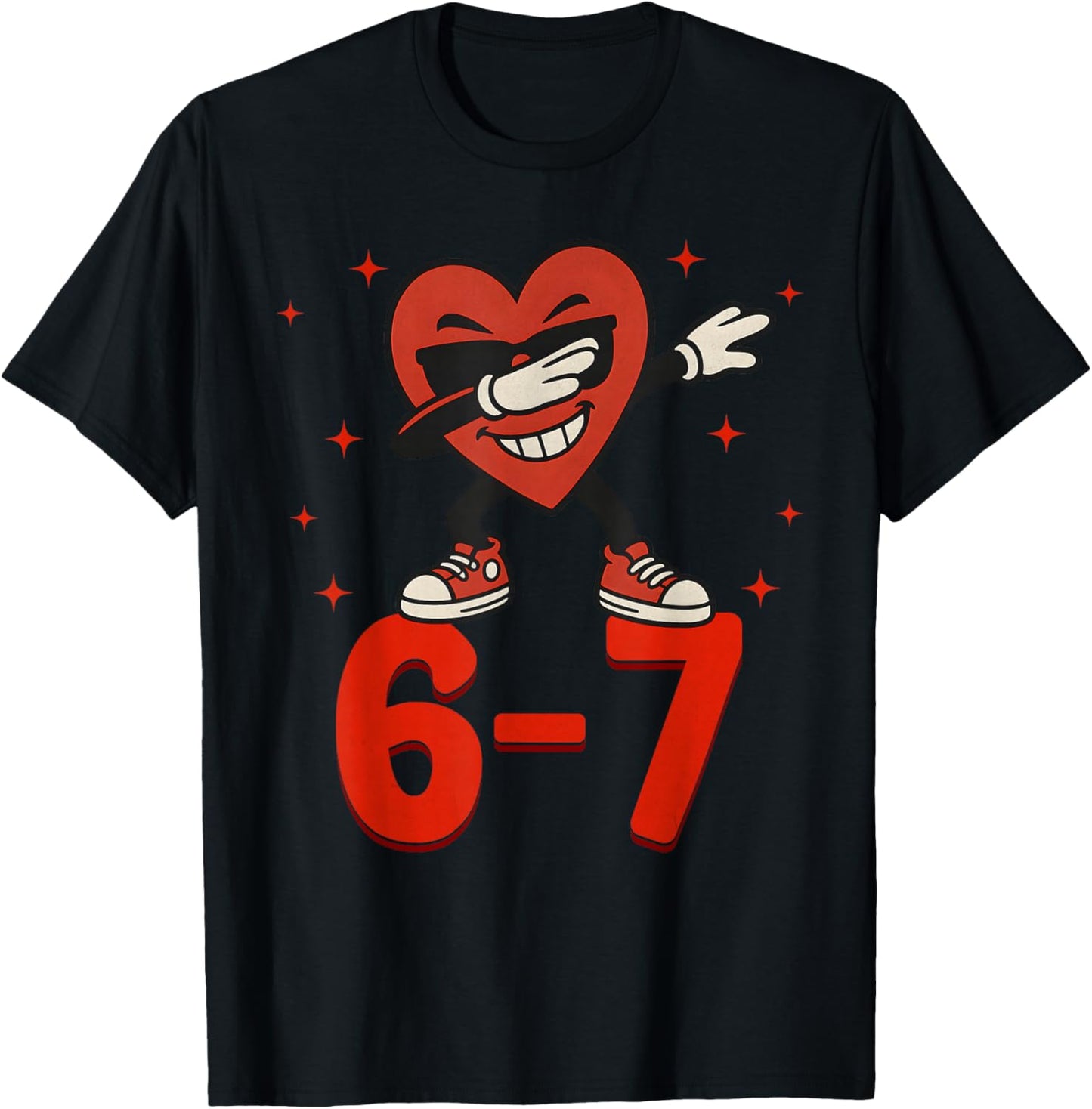 67 Valentine's Day for Boys Girls Kids 6 7 Meme Six Seven T-Shirt - T-Shirt | Black