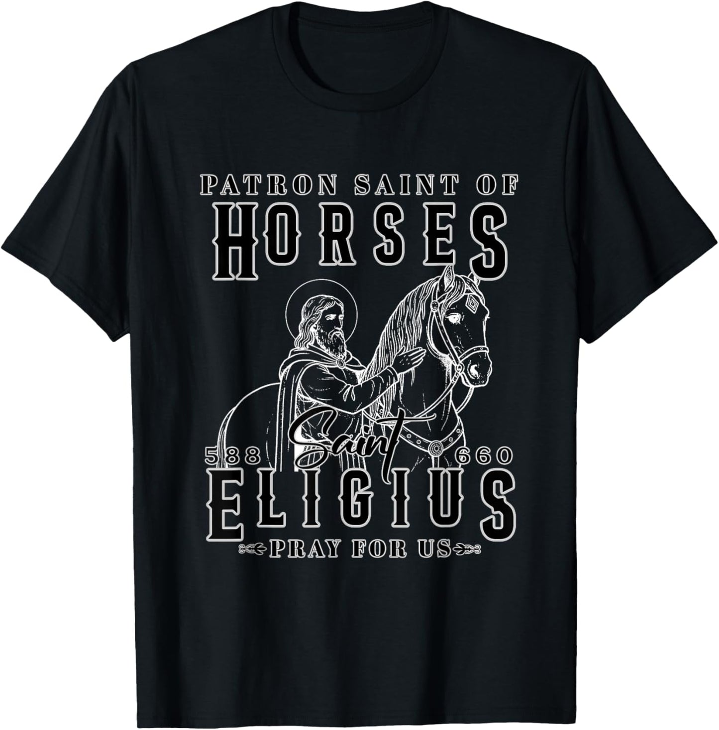 St. Eligius Patron Saint of Horses Blacksmith Devotion T-Shirt - T-Shirt | Black
